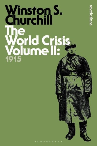 The World Crisis Volume II by Sir Winston S. Churchill - 9781474223386