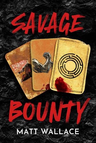 Matt Wallace Savage Bounty (Tascabile) Savage Rebellion