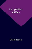Claude FarrèRe | Les Petites AlliéEs | Taschenbuch | FranzöSisch (2023)