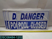QTY=4: Poolstyle PS248 1218oh 18x12 Horizontal Danger - Pool Closed