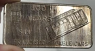 Vintage "100 Years San Francisco Cable Cars" 1 oz .999 Silver Bar *Rare*