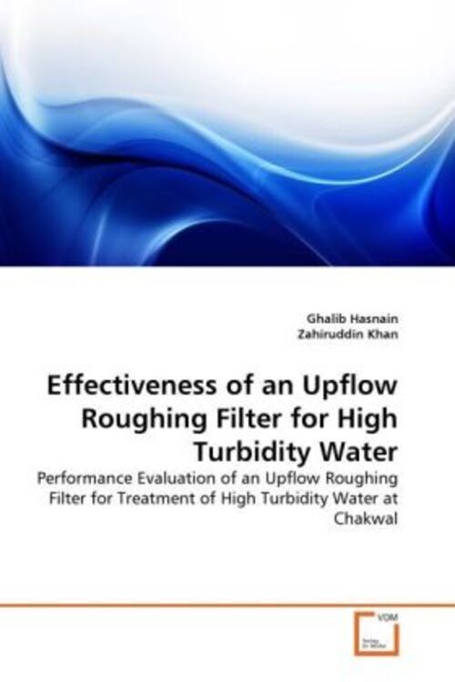 Thumbnail - Ghalib Hasnain (u. A.) | Effectiveness Of An Upflow Roughing Filter
