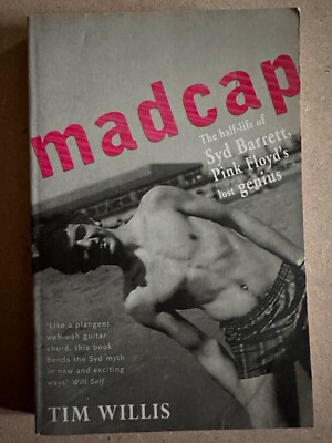 Madcap : Half-Life Of Syd Barrett: The Half-life of Syd Barrett, Pink Floyd's Lo