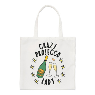 Verrückt Prosecco Damen Stars Regular Tragetasche Lustiger Witz Drunk Muttertag