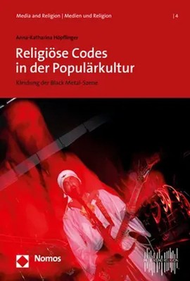 Anna-Katharina Höpflinger | Religiöse Codes in der Populärkultur | Taschenbuch