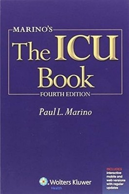 Marino's The ICU Book 第4版 Marino's the ICU Book: Print + Ebook with Updates by Paul L