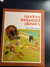 Modern Industrial Plastics, 1st Edition  Terry L. Richardson 1974 Hardcover