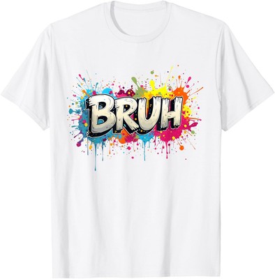 Bruh Meme Funny Saying Teens Graffiti Aesthetic Kids Boys T-Shirt