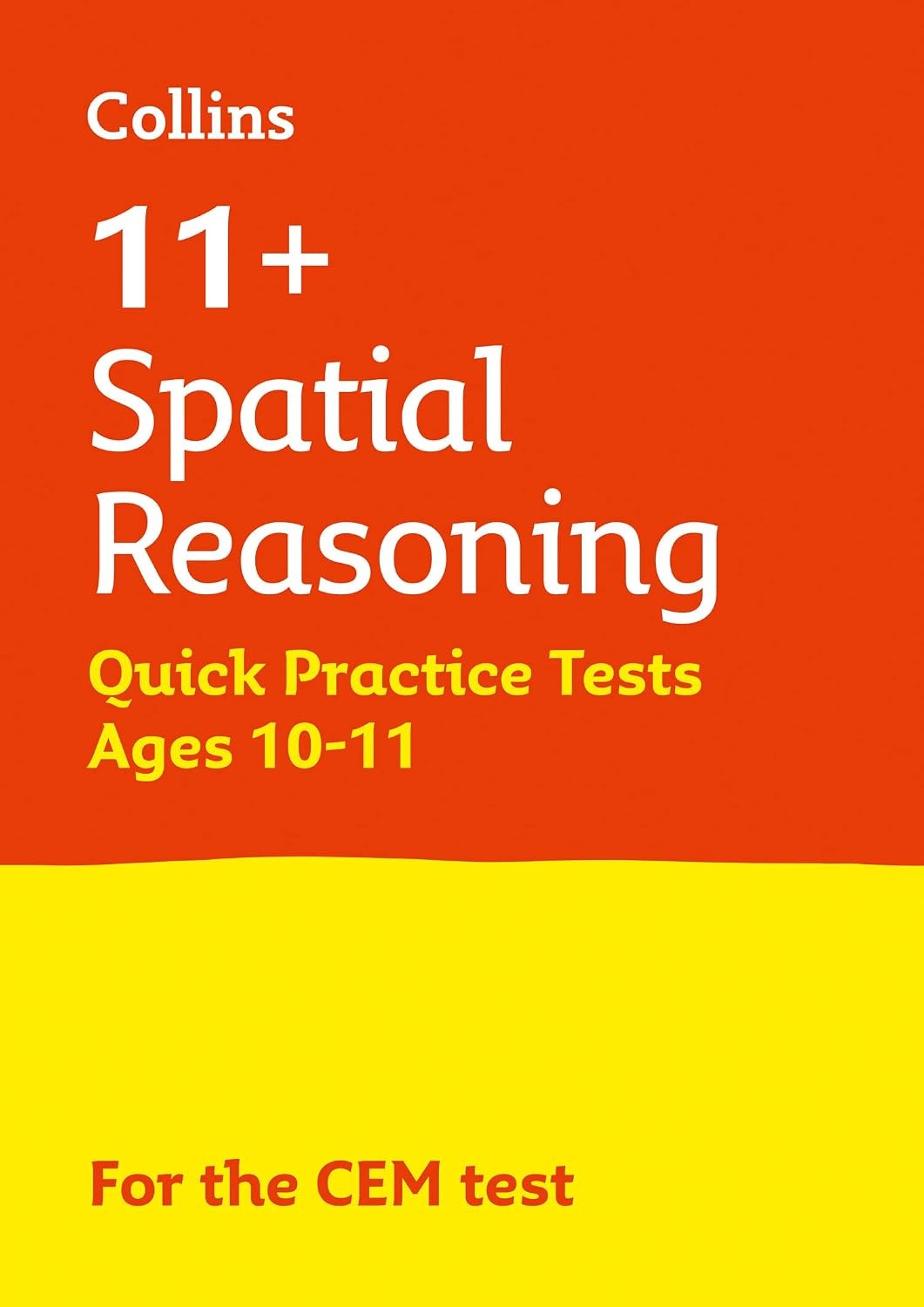 11+ Spatial Reasoning Quick Practice Tests Age 10-11 (Year 6): For the 2026 CEM