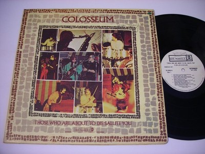 PROMO Colosseum Those Who are About to Die, Salute You  1969 Stereo LP