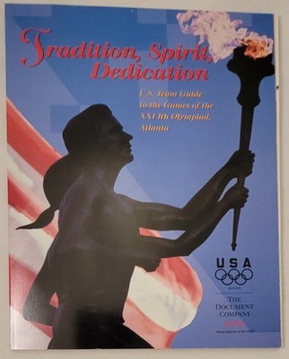 1996 Summer Olympics Atlanta U.S. Team Guide - Tradition, Spirit, Dedication