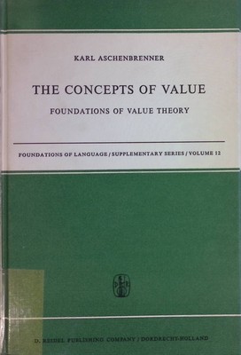 The Concepts of Value: Foundations of Value Theory Foundations of Language Suppl