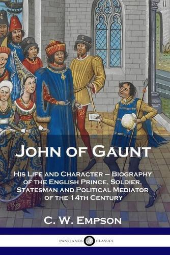 C W Empson John Of Gaunt (taschenbuch)
