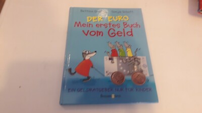 Der Euro - Mein erstes Buch vom Geld von  Bettina Gratzki Geldratgeber 