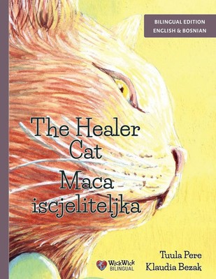 Tuula Pere | The Healer Cat / Maca iscjeliteljka | Taschenbuch | ? (2026)