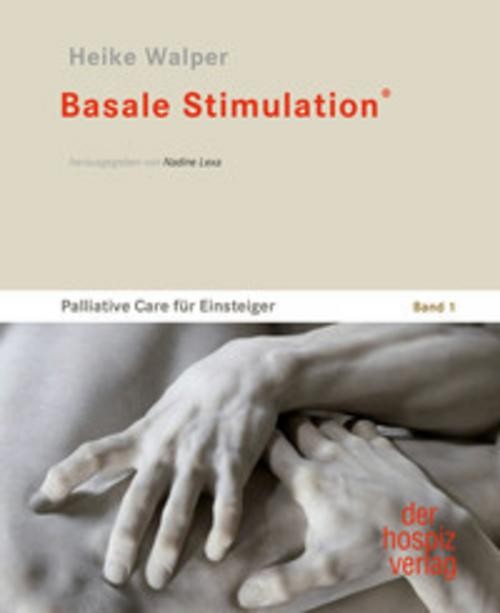Basale Stimulation®: Palliative Care für Einsteiger Band 1. Fachbuch für Palliativpflege, Hospiz, SAPV und Sterbebegleitung. Für Haupt- und Ehrenamt: Palliative Care für Einsteiger, Band I - Bild 2
