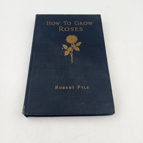How To Grow Roses by Robert Pyle Vintage HC Book 1925 - Picture 2 of 10