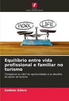 Kathrin DöHrn | EquilíBrio Entre Vida Profissional E Familiar No Turismo | Buch