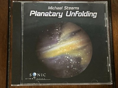 Planetary Unfolding by Michael Stearns (CD, Sonic Atmospher)