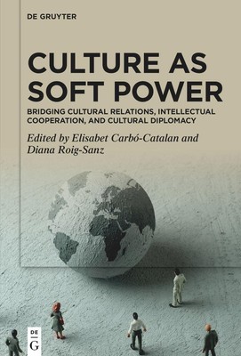 Diana Roig Sanz (u. a.) | Culture as Soft Power | Buch | Englisch (2022) | VI