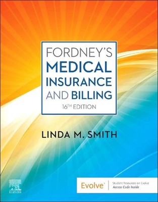 Fordney's Medical Insurance and Billing by Linda M. Smith (English) Paperback Bo