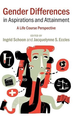 Gender Differences in Aspirations and Attainment by Ingrid Sc... - 9781107021723