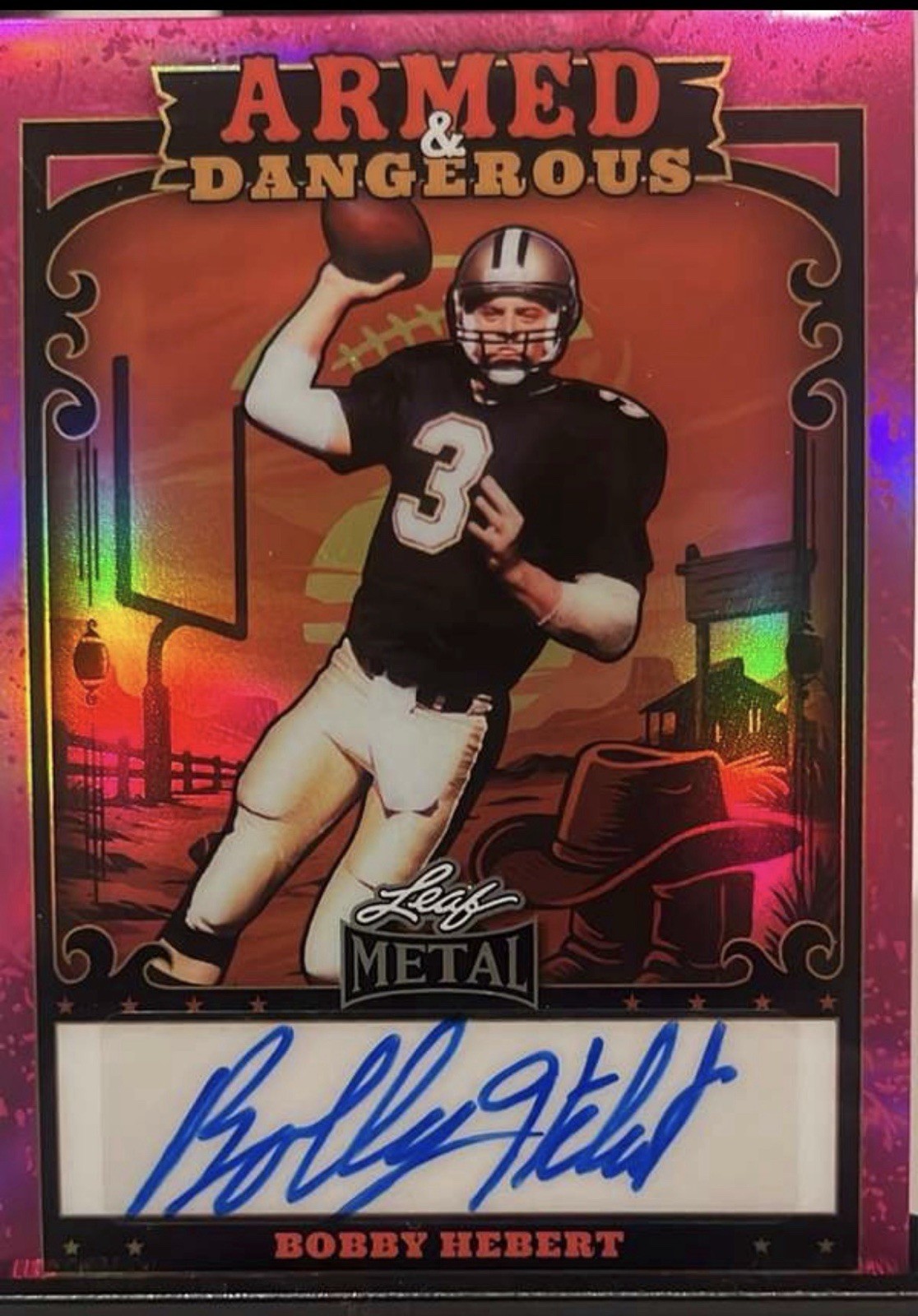 2026 Leaf Metal #WA-BH1 Bobby Hebert Armed and Dangerous Auto Holo #/6 (AU) SP