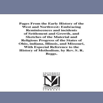 Pages From the Early History of the West and Northwest Embracing