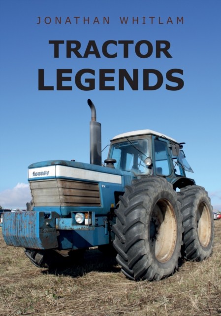 Tractor Legends by Jonathan Whitlam (Paperback Book)