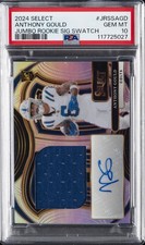 2024 PANINI SELECT JUMBO ROOKIE SIGNATURE SWATCHES ANTHONY GOULD 77/199 PSA 10