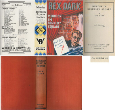 Rex Dark  MURDER IN BERKELEY SQUARE  1st w/fdj  1939 Wright & Brown mystery 