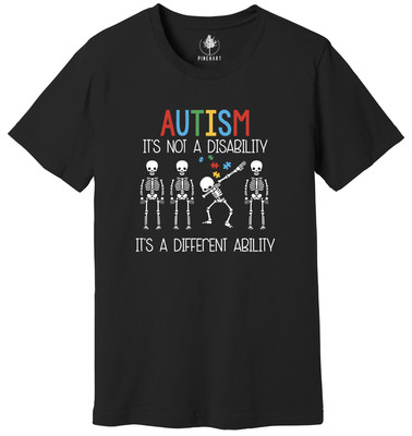 Autism It's Not A Disability Shirt, Funny Austism Shirt, Autism Month Shirt