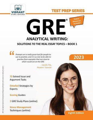 GRE Analytical Writing: Solutions to the Real Essay Topics - Book 1 (Test Pr...