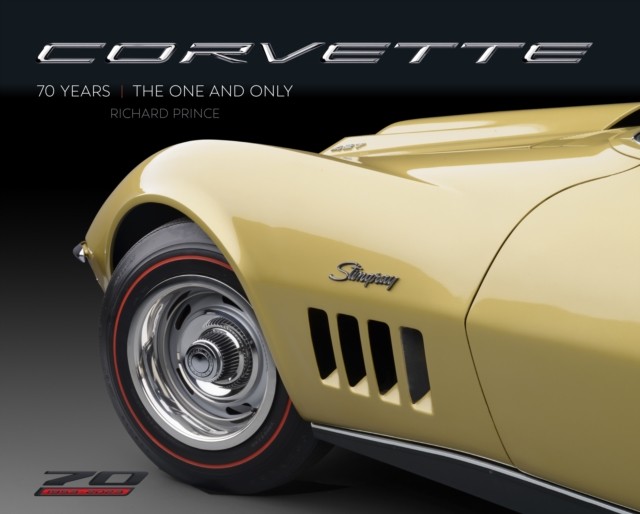 Corvette 70 Years The One and Only by Richard Prince (Hardback Book)