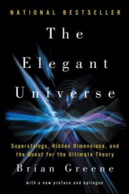 The Elegant Universe: Superstrings, Hidden Dimensions, and the Ques - ACCEPTABLE