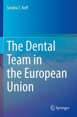 Koff - Dental Team in the European Union - New paperback or softback - X555z