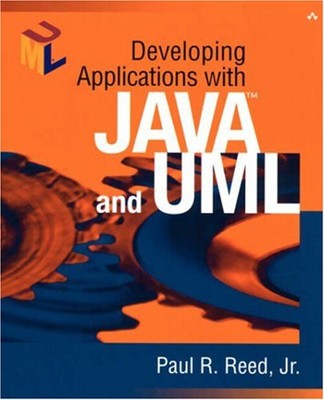 Developing Applications with Java and UML Paperback Paul R., Jr.