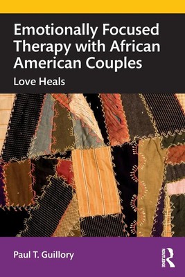 Emotionally Focused Therapy with African American Couples | Love Heals | Buch