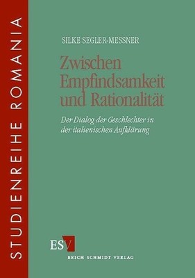 Zwischen Empfindsamkeit und Rationalität: Der Dialog Buch Erich Schmidt Verlag