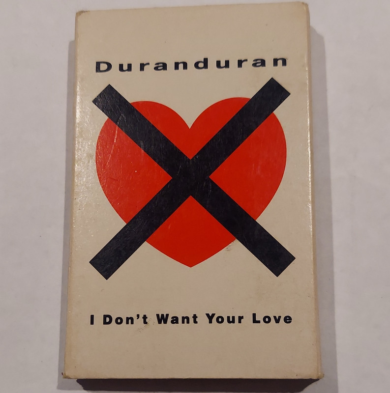 Duran Duran I Don't Want Your Love Cassette Single Capitol 4BX-44237 1988
