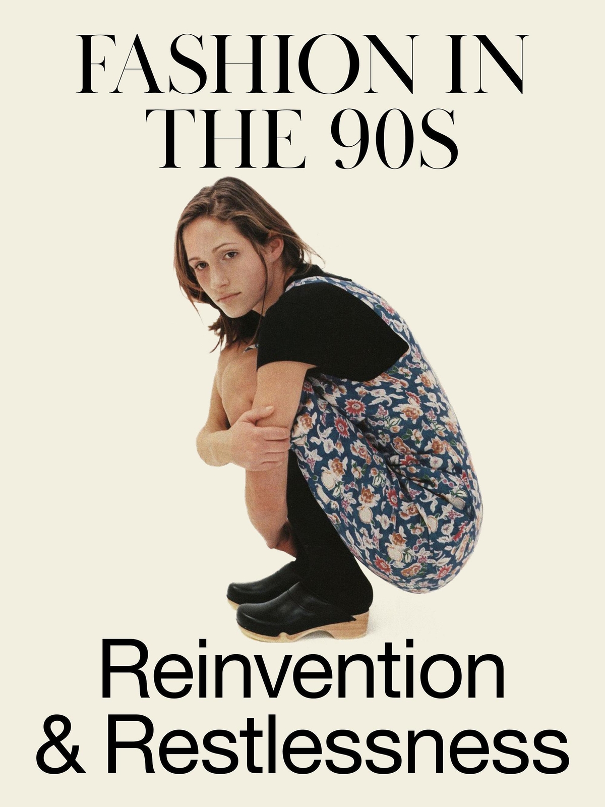 Colleen Hill | Reinvention And Restlessness: Fashion In The 90s | Buch