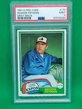 ⚾1981 O-Pee-Chee OPC #170 WOODIE FRYMAN⚾RARE Gray Back PSA 9 MINT True 1/1 Pop 1