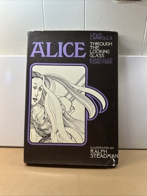 Ralph Steadman ALICE THROUGH THE LOOKING  GLASS.  1sr HC US  LEWIS  Carrolls 197