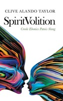 Clive Alando Taylor | Spiritvolition | Buch | Englisch (2020) | Gebunden