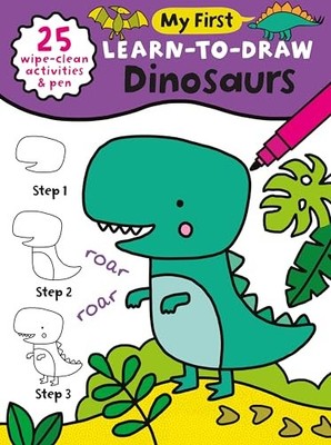 My First Learn-to-Draw Dinosaurs (My First Learn to ...