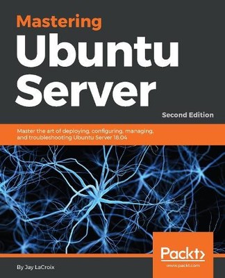 Jay LaCroix Mastering Ubuntu Server (Digital) (UK IMPORT)