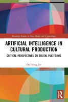 Artificial Intelligence In Cultural Production Dal Yong Jin Taschenbuch Englisch