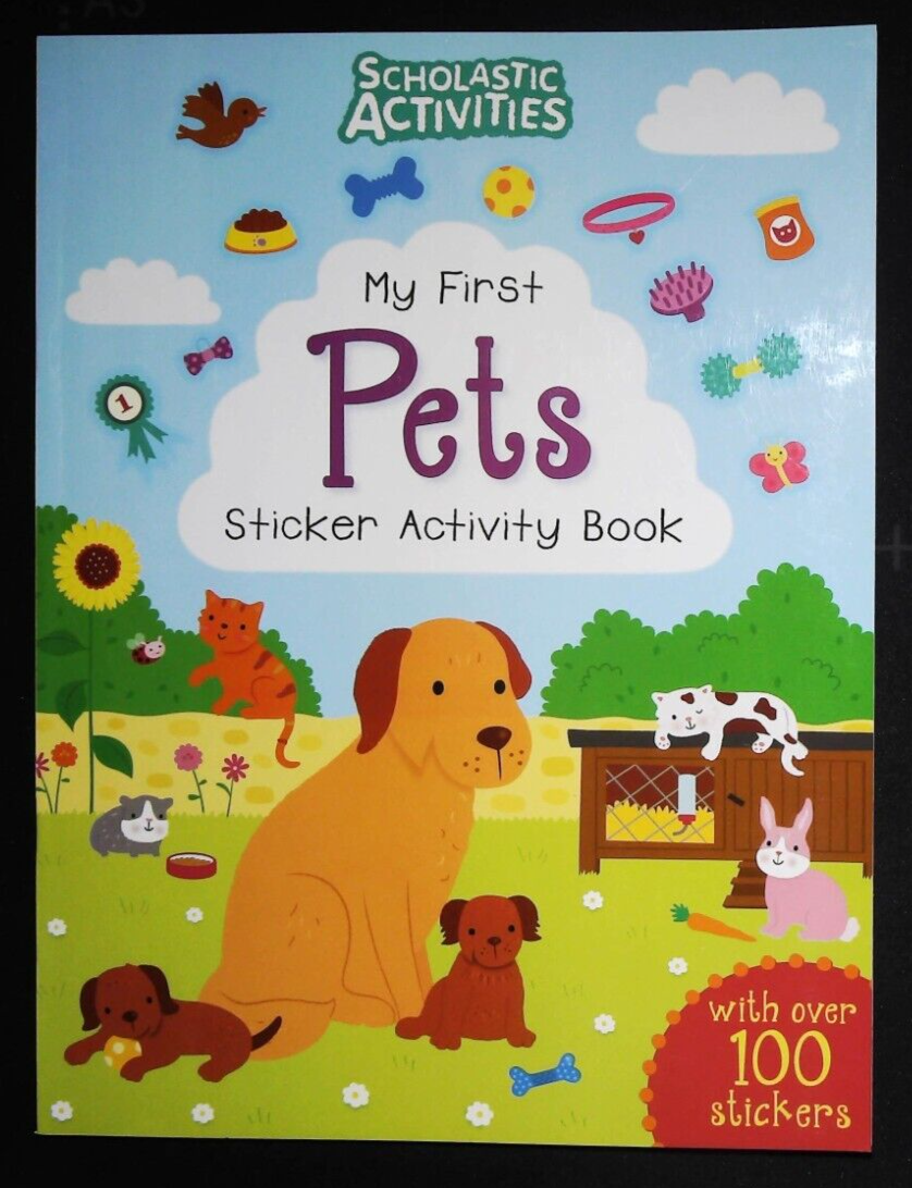 First Pets Sticker Activity Book - A4 with over 100 Re-usable Stickers NEW 3+