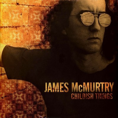 James McMurtry - Childish Things (Vinyl LP)