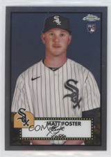 2021 Topps Chrome Platinum Anniversary Matt Foster #123 0pl9